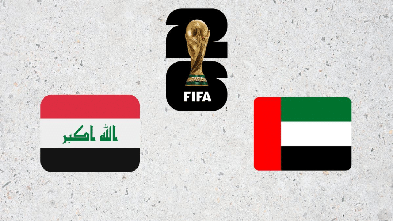 موعد مباراة العراق والإمارات في إياب ملحق تصفيات آسيا المؤهل لكأس العالم 2026 والقنوات الناقلة
